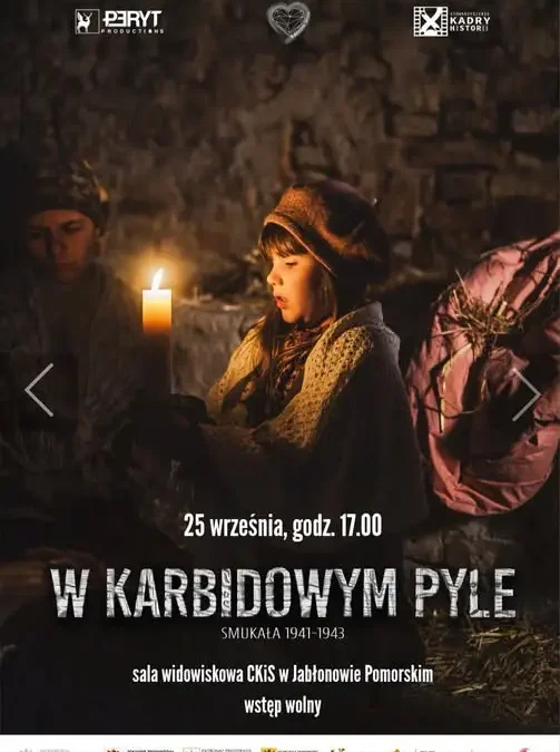 Seans „W karbidowym pyle. Smukała 1941–1943” w CKiS w Jabłonowie Pomorskim