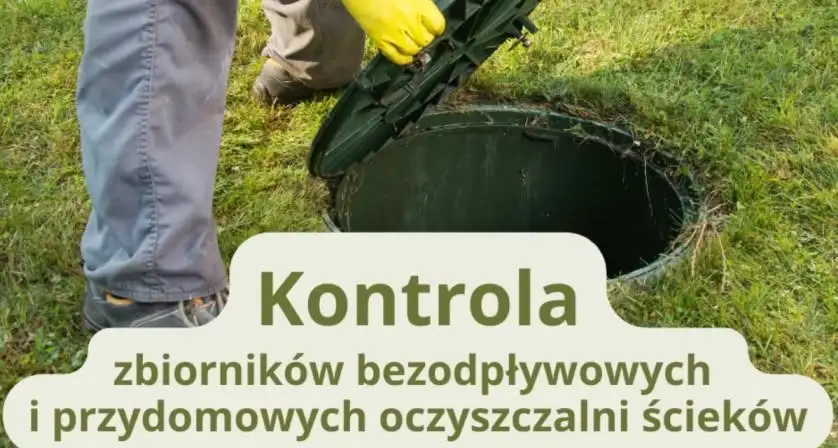Górzno kontroluje szamba i przydomowe oczyszczalnie. Mieszkańcy mają czas do 21 października