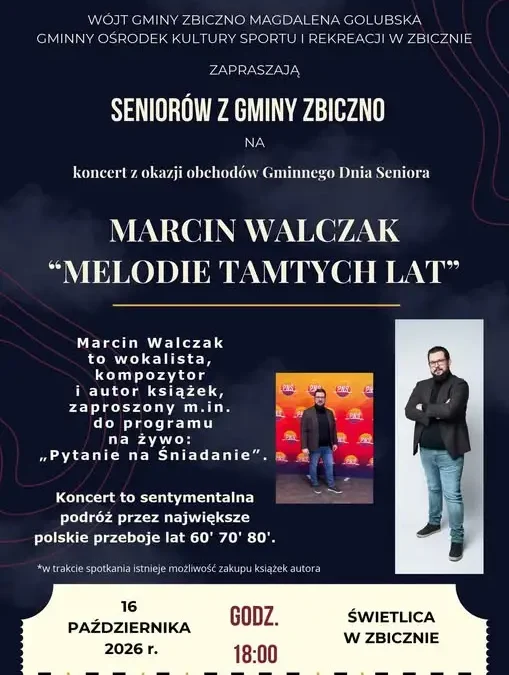 Koncert „Melodie tamtych lat” dla seniorów z gminy Zbiczno