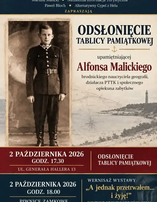 Alfons Malicki – obrońca Helu i nauczyciel z Brodnicy. Odsłonięcie tablicy i wernisaż wystawy