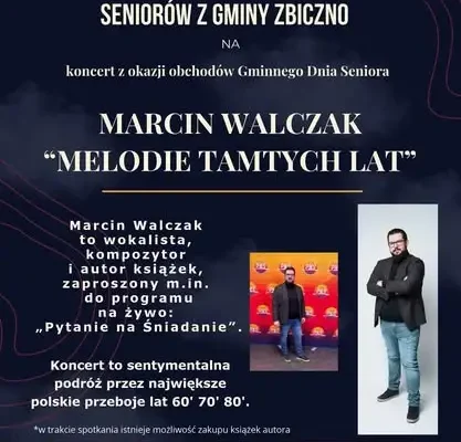 Gminny Dzień Seniora w Zbicznie – koncert Marcina Walczaka