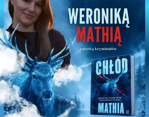 Weronika Mathia wraca do Brodnicy z powieścią „Chłód”