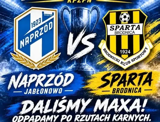 Naprzód po walce odpadł z Pucharu Polski. Sparta Brodnica lepsza w karnych