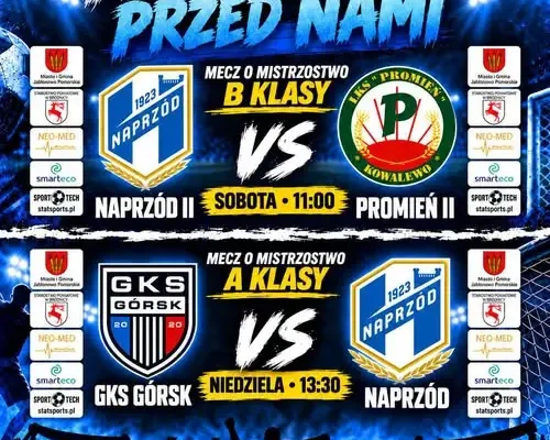 Weekend pełen emocji: rezerwy Naprzodu i mecz na szczycie w Górsku