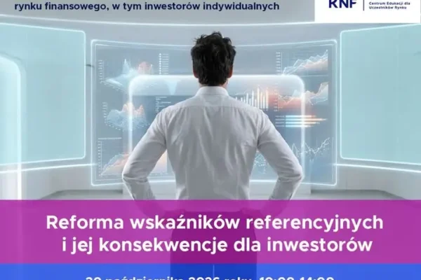 KNF organizuje bezpłatne webinarium o reformie wskaźników referencyjnych