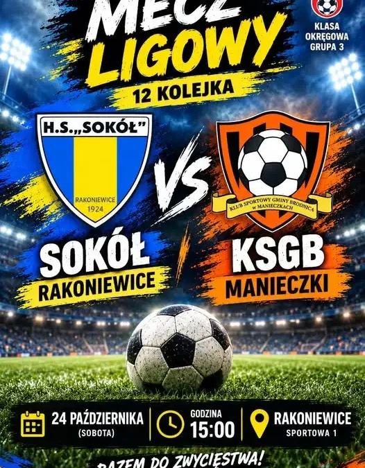 Sokół Rakoniewice podejmie Orkan Manieczki w 12. kolejce Red Box Klasy Okręgowej